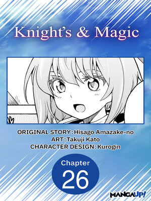 cover image of Knight's & Magic, Chapter 26
